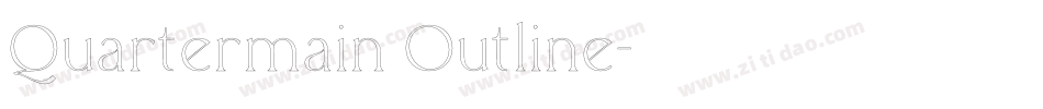 Quartermain Outline字体转换